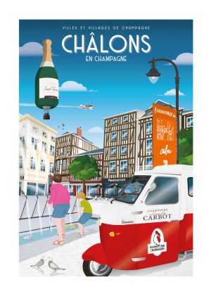 Affiche - Villes et Villages de Champagne - Châlons en Champagne - Place de la République