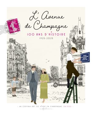 Affiche - L'Avenue de Champagne - 100 ans d'histoire 1925 - 2025
