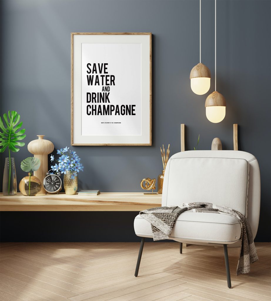 Save water & drink champagne